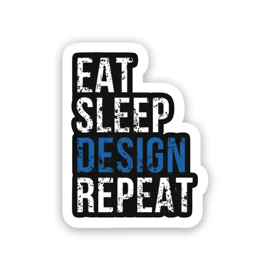 Eat Sleep Design Repeat – Laptop Sticker