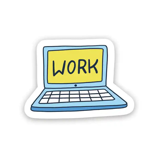 Work – Laptop Sticker